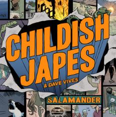 Childish Japes - Salamander